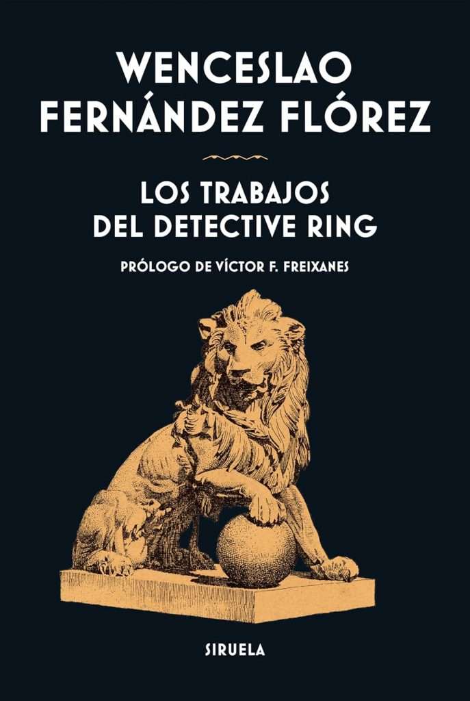 Portadaa de Los trabajos del detective Ring, Wenceslao Fernández Flórez