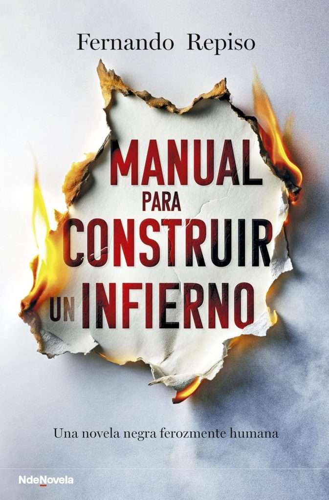 Portada de Manual para construir un infierno, Manuel Repiso