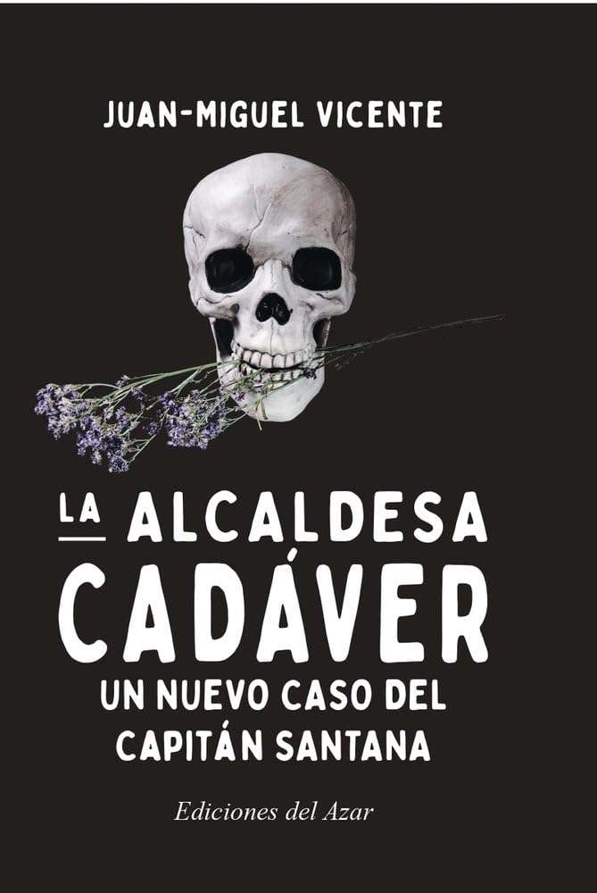 Portada de La alcaldesa cadáver, Juan Miguel Vicente