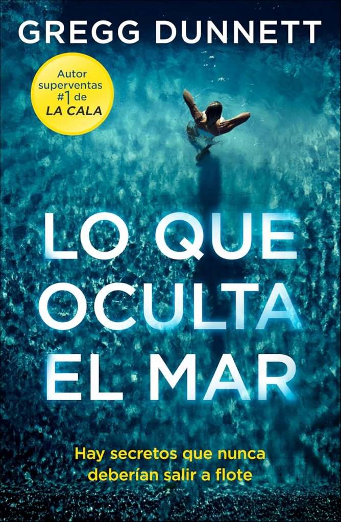 Portada de Lo que oculta el mar, Gregg Dunnett