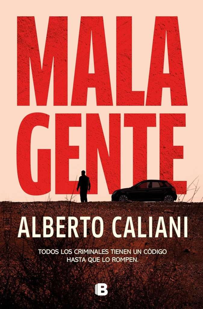 Portada de Mala gente, Alberto Caliani