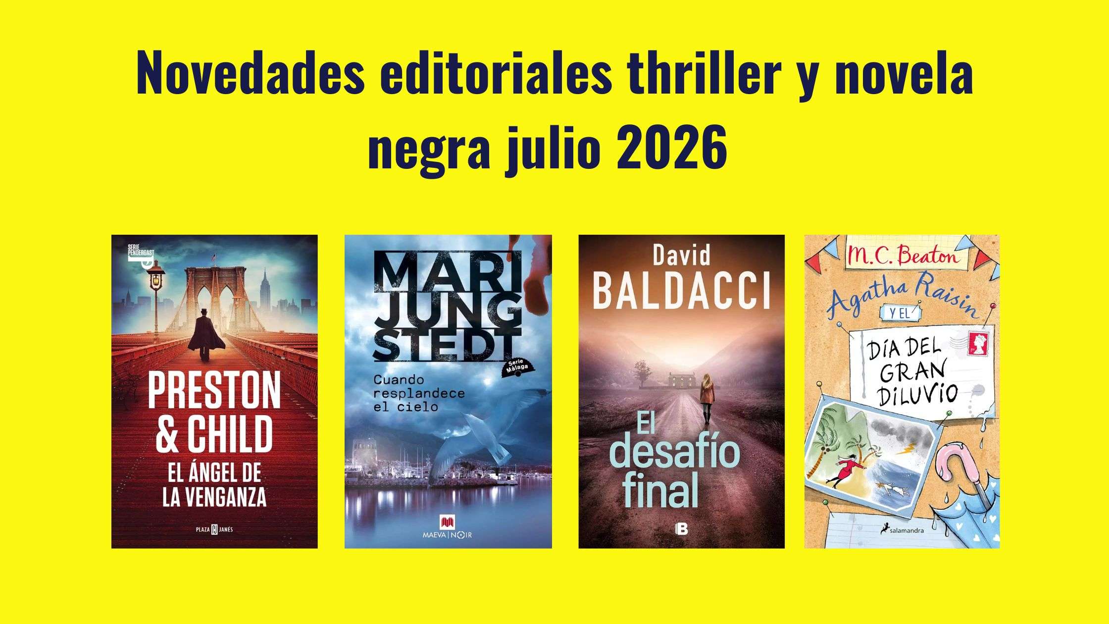 Novedades editoriales thriller y novela negra julio 2026