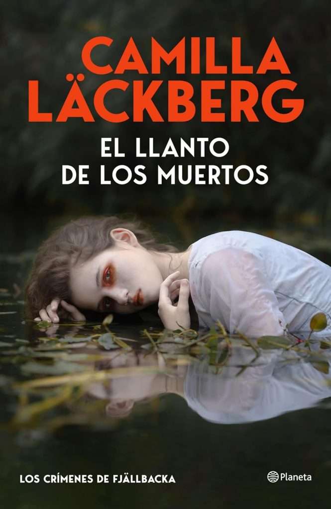 Portada de El llanto de los muertos (Los crímenes de Fjällbacka), Camilla Läckberg