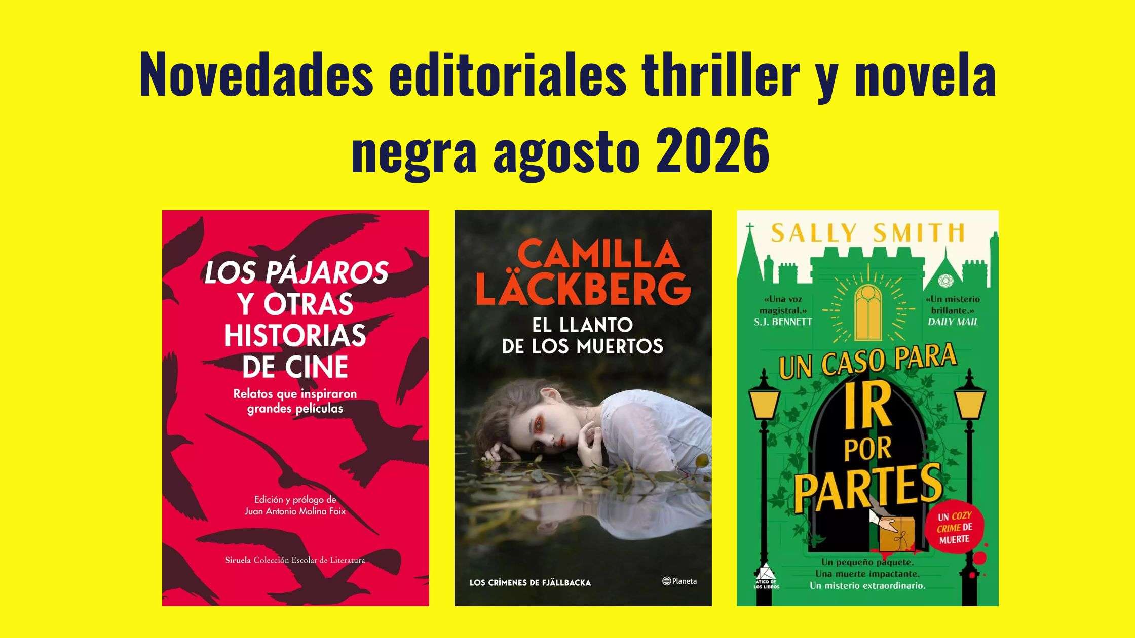 novedades editoriales thriller y novela negra agosto 2026