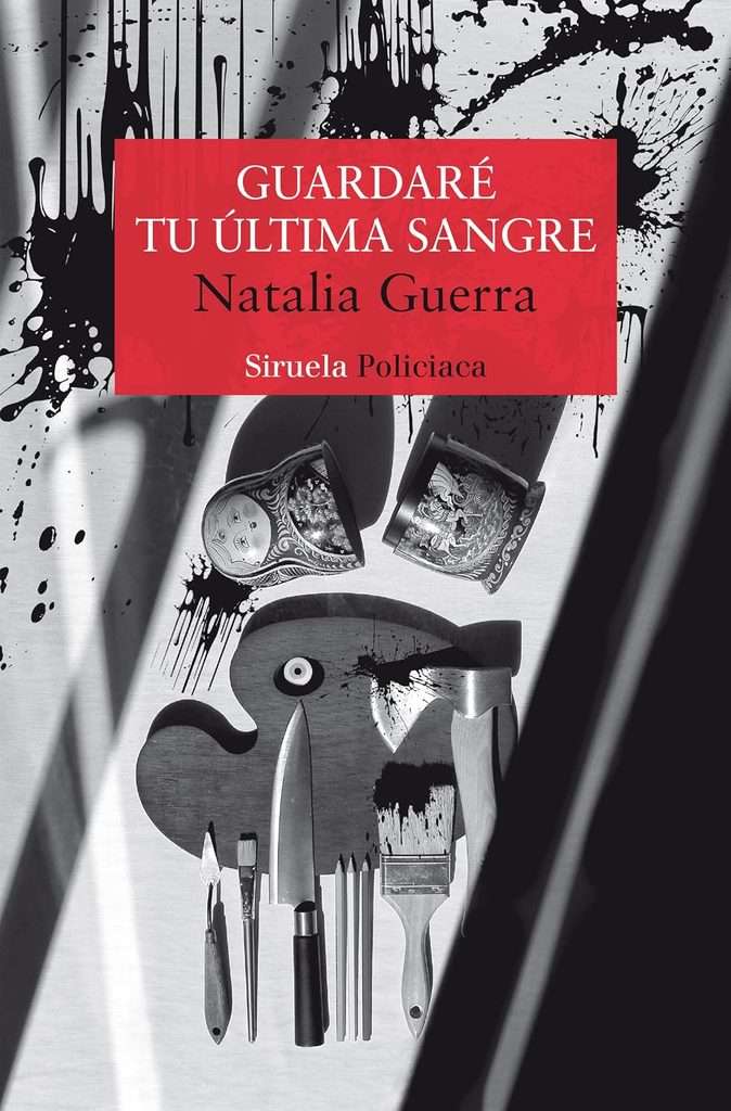 Portada de Guardaré tu última sangre, Natalia Guerra
