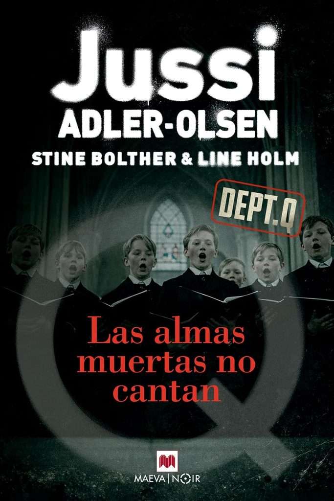 Portada de Las almas muertas no cantan, Jussi Adler-Olsen, Line Holm y Stine Bolther