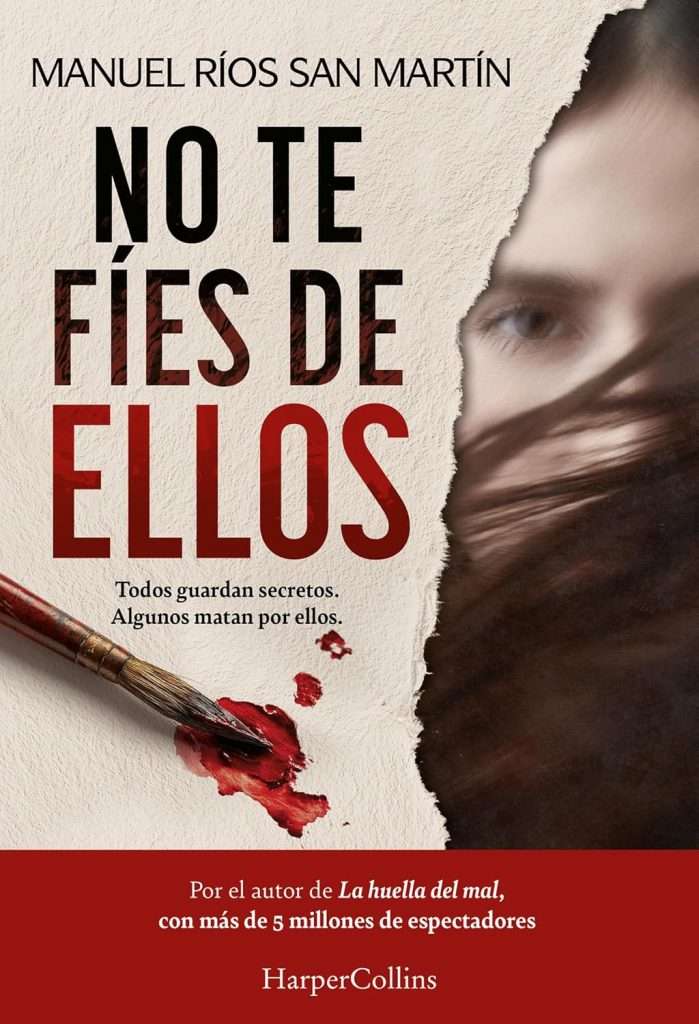 Portada de No te fíes de ellos, Manuel Ríos San Martín