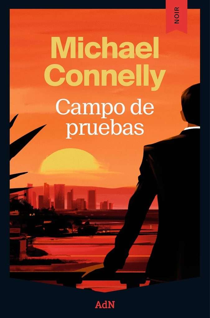 Portada de Campo de pruebas, Michael Connelly