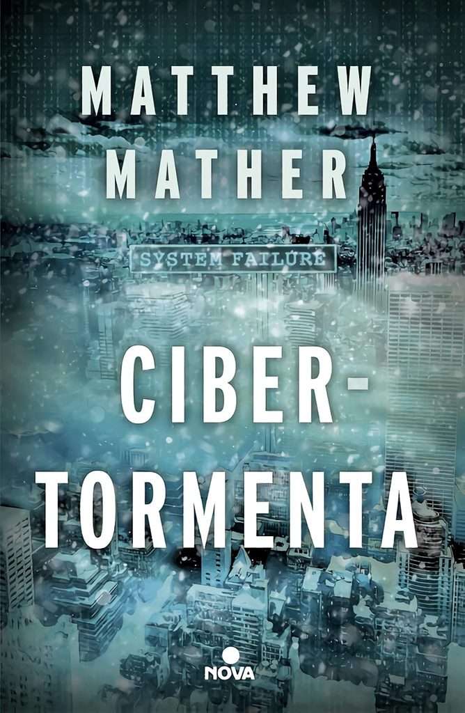 Portada de Cibertormenta, Matthew Mather