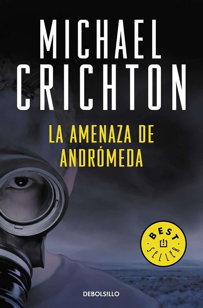 Portada de La amenaza de Andrómeda, Michael Crichton:
