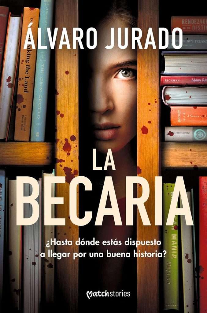 Portada de La becaria, Álvaro Jurado