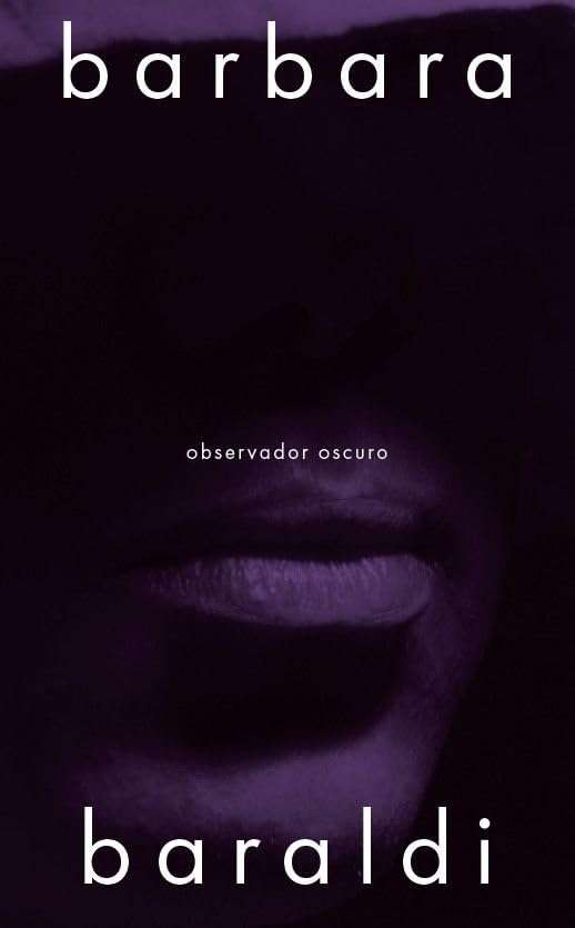 Portada de Observador oscuro, Barbara Baraldi