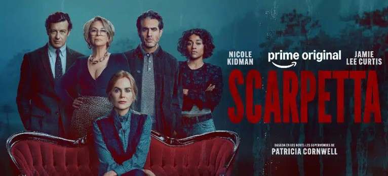 Serie Scarpetta, basada en Kay Scarpetta de Patricia Cornwell, Nicole Kidman y Jamie Lee Curtis