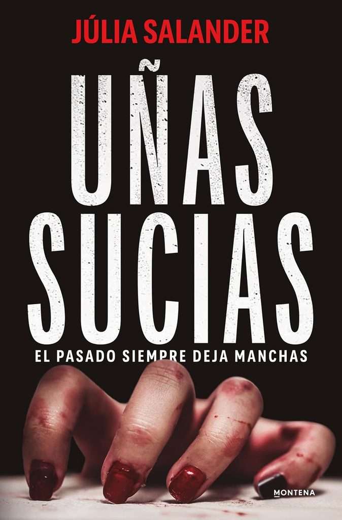 Portada de Uñas sucias, Júlia Salander
