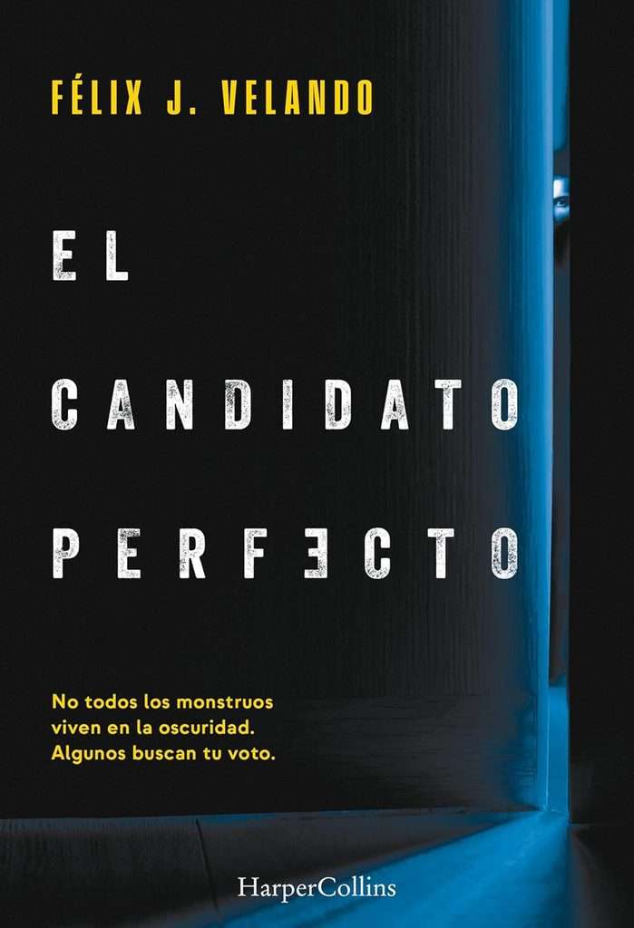 Portada de El candidato perfecto, Félix Jiménez Velando