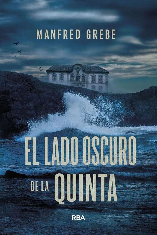 Portada de El lado oscuro de la quinta, Manfred Grebe