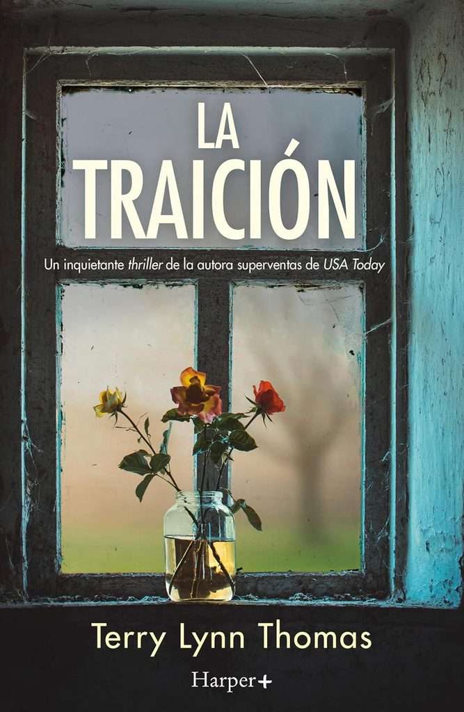 Portada de La traición, Terry Lynn Thomas