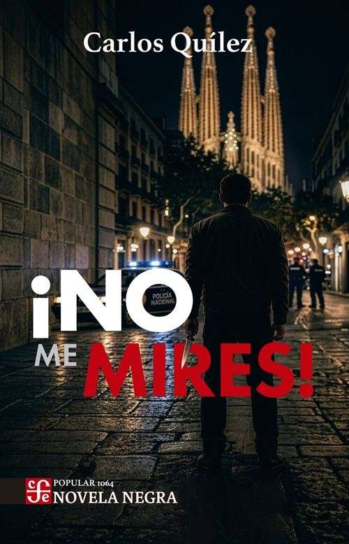 Portada de No me mires, Carlos Quilez