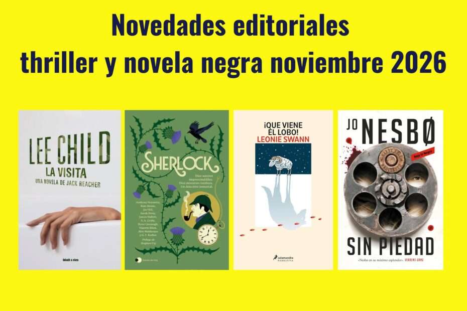 Novedades editoriales thriller y novela negra noviembre 2026