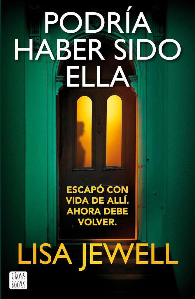Portada de Podría haber sido ella, Lisa Jewell