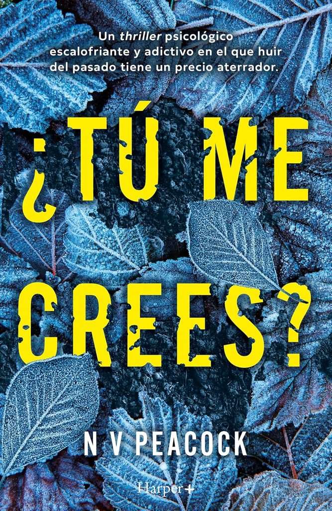 Portada de ¿Tú me crees?, N. V. Peacock